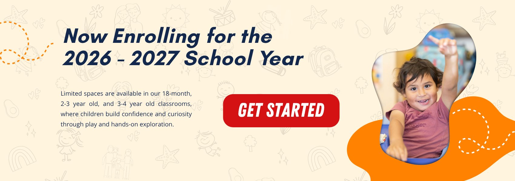 Banner promoting enrollment for the 2026–2027 school year at Carpinteria Children's Project. A smiling toddler raises their hand beside text announcing limited openings in the 18-month, 2–3-year-old, and 3–4-year-old classrooms, with a 